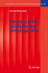 Dynamics Of The Axially Moving Orthotropic Web 1st Edition Dr Krzysztof Marynowski Auth