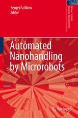Automated Nanohandling By Microrobots 1st Edition Sergej Fatikow Auth