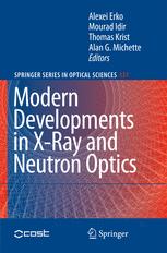Modern Developments In Xray And Neutron Optics 1st Edition Alexei Erko