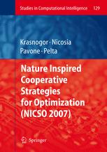 Nature Inspired Cooperative Strategies For Optimization Nicso 2007 1st Edition Efrn Mezuramontes