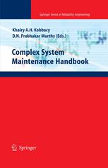 Complex System Maintenance Handbook 1st Edition Khairy A H Kobbacy Phd