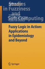 Fuzzy Logic In Action Applications In Epidemiology And Beyond 1st Edition Eduardo Massad