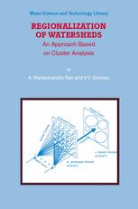 Regionalization Of Watersheds An Approach Based On Cluster Analysis 1st Edition A Ramachandra Rao