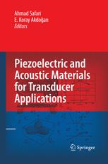 Piezoelectric And Acoustic Materials For Transducer Applications 1st Edition E Koray Akdogan