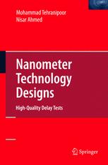 Nanometer Technology Designs Highquality Delay Tests 1st Edition Mohammad Tehranipoor