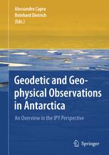Geodetic And Geophysical Observations In Antarctica An Overview In The Ipy Perspective 1st Edition Reinhard Dietrich