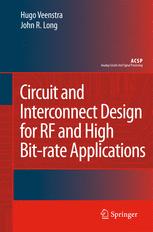 Circuit And Interconnect Design For Rf And High Bitrate Applications 1st Edition Dr Hugo Veenstra