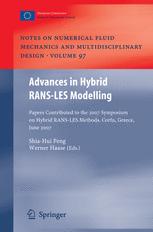 Advances In Hybrid Ransles Modelling Papers Contributed To The 2007 Symposium Of Hybrid Ransles Methods Corfu Greece 1718 June 2007 1st Edition P R Spalart Auth