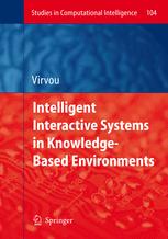 Intelligent Interactive Systems In Knowledgebased Environments 1st Edition Maria Virvou