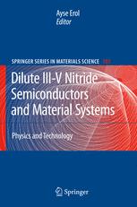 Dilute Iiiv Nitride Semiconductors And Material Systems Physics And Technology 1st Edition K M Yu
