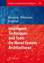 Intelligent Techniques And Tools For Novel System Architectures 1st Edition Jorge Cardoso Auth