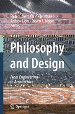 Philosophy And Design From Engineering To Architecture 1st Edition Peter Kroes