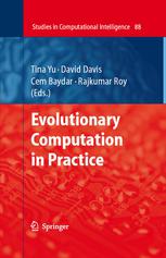 Evolutionary Computation In Practice 1st Edition Associate Professor Tina Yu Auth