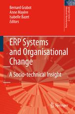 Erp Systems And Organisational Change A Sociotechnical Insight 1st Edition Anne Mayre