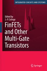 Finfets And Other Multigate Transistors 1st Edition Jeanpierre Colinge Auth