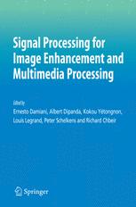 Signal Processing For Image Enhancement And Multimedia Processing 1st Edition Benjamn Dugnol