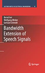 Bandwidth Extension Of Speech Signals 1st Edition Bernd Iser