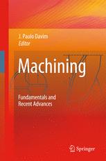 Machining Fundamentals And Recent Advances 1st Edition Joo Paulo Davim Auth