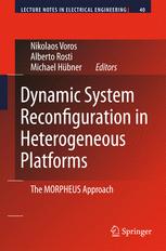 Dynamic System Reconfiguration In Heterogeneous Platforms The Morpheus Approach 1st Edition Philippe Bonnot