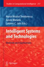 Intelligent Systems And Technologies Methods And Applications 1st Edition Lakhmi C Jain
