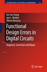 Functional Design Errors In Digital Circuits Diagnosis Correction And Repair 1st Edition Kaihui Chang