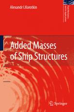 Added Masses Of Ship Structures 1st Edition Alexandr I Korotkin Auth
