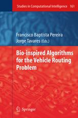 Bioinspired Algorithms For The Vehicle Routing Problem 1st Edition Francisco Babtista Pereira