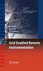Grid Enabled Remote Instrumentation 1st Edition M Albano S Chessa