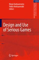 Design And Use Of Serious Games 1st Edition Tuomas Mkil Harri Hakonen