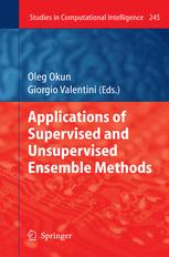 Applications Of Supervised And Unsupervised Ensemble Methods 1st Edition Grigorios Tsoumakas