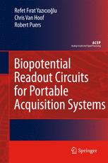 Biopotential Readout Circuits For Portable Acquisition Systems 1st Edition Dr Refet Fırat Yazıcıoğlu