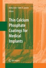 Thin Calcium Phosphate Coatings For Medical Implants 1st Edition John A Jansen