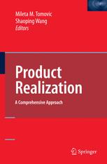 Product Realization A Comprehensive Approach 1st Edition Joe Duhovnik Auth
