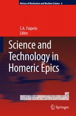 Science And Technology In Homeric Epics 1st Edition T P Tassios Auth