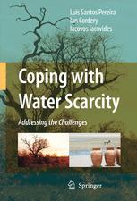Coping With Water Scarcity Addressing The Challenges 1st Edition Dr Luis Santos Pereira