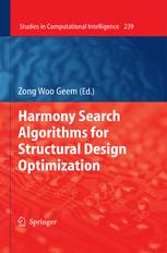 Harmony Search Algorithms For Structural Design Optimization 1st Edition Kang Seok Lee Auth