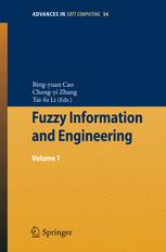 Fuzzy Information And Engineering Volume 1 1st Edition Tingquan Deng