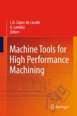 Machine Tools For High Performance Machining 1st Edition L Norberto Lpez De Lacalle Auth