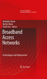 Broadband Access Networks Technologies And Deployments 1st Edition Nicholas Gagnon Auth