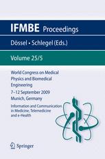 World Congress On Medical Physics And Biomedical Engineering September 7 12 2009 Munich Germany Vol 255 Information And Communication In Medicine Telemedicine And Ehealth 1st Edition Dongyun Gu