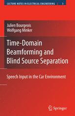 Timedomain Beamforming And Blind Source Separation Speech Input In The Car Environment 1st Edition Julien Bourgeois