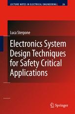 Electronics System Design Techniques For Safety Critical Applications 1st Edition Luca Sterpone