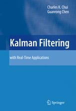Kalman Filtering With Realtime Applications 4th Edition Charles K Chui
