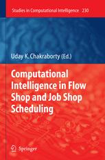 Computational Intelligence In Flow Shop And Job Shop Scheduling 1st Edition Feng Jin