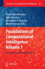 Foundations Of Computational Intelligence Volume 1 Learning And Approximation 1st Edition Christopher Fogelberg
