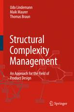 Structural Complexity Management An Approach For The Field Of Product Design 1st Edition Prof Dring Udo Lindemann
