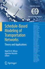 Schedulebased Modeling Of Transportation Networks Theory And Applications 1st Edition Agostino Nuzzolo