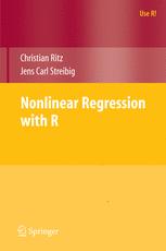 Nonlinear Regression With R 1st Edition Christian Ritz Jens Carl Streibig Eds