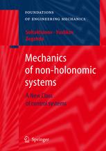 Mechanics Of Nonholonomic Systems A New Class Of Control Systems 1st Edition Shervani Kh Soltakhanov