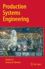 Production Systems Engineering 1st Edition Jingshan Li Semyon M Meerkov Auth